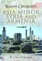 Cover Image: Roman Conquests: Asia Minor, Syria and Armenia