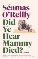 book cover for Did Ye Hear Mammy Died?