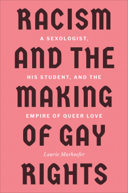 book cover for Racism and the Making of Gay Rights