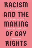 book cover for Racism and the Making of Gay Rights