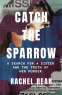 Cover Image: Catch the Sparrow