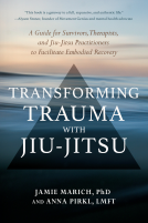 book cover for Transforming Trauma with Jiu-Jitsu