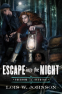 Cover Image: Escape Into the Night