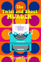 book cover for The Twist and Shout Murder