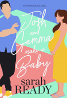 book cover for Josh and Gemma Make a Baby