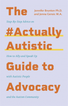 book cover for The #ActuallyAutistic Guide to Advocacy