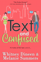 book cover for Text and Confused: It's hate at first text...