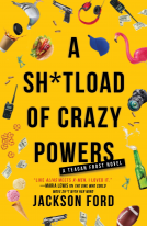 book cover for A Sh*tload of Crazy Powers