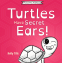 Cover Image: Turtles Have Secret Ears