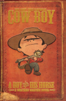 book cover for Cow Boy: A Boy and His Horse