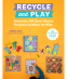 Cover Image: Recycle and Play