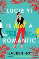 book cover for Lucie Yi Is Not a Romantic