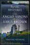Cover Image: Royal Mysteries: The Anglo-Saxons and Early Britain