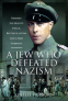 Cover Image: A Jew Who Defeated Nazism
