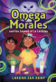 Cover Image: Omega Morales and the Legend of La Lechuza
