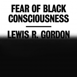 book cover for Fear of Black Consciousness