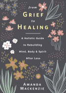 book cover for From Grief to Healing