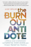 Cover Image: The Burnout Antidote