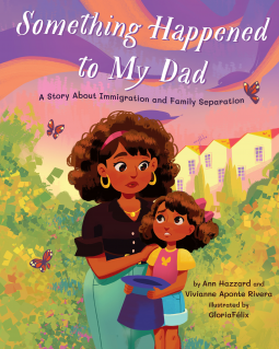 book cover for Something Happened to My Dad