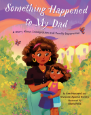 book cover for Something Happened to My Dad