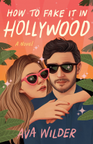 book cover for How to Fake It in Hollywood