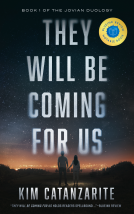 book cover for They Will Be Coming for Us