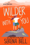 Cover Image: Wilder With You