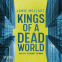 book cover for Kings of a Dead World