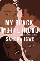 book cover for My Black Motherhood