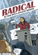 book cover for Radical: My Year with a Socialist Senator