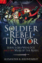 Cover Image: Soldier, Rebel, Traitor
