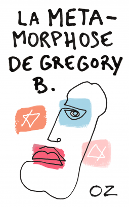 Couverture du livre pour La Métamorphose de Grégory B.