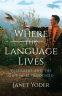 Cover Image: Where the Language Lives