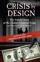 book cover for Crisis by Design - The Untold Story of the Global Financial Coup and What You Can Do About It