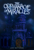 book cover for The Orphanage of Miracles