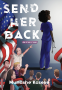 book cover for Send Her Back and Other Stories
