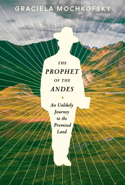 book cover for The Prophet of the Andes