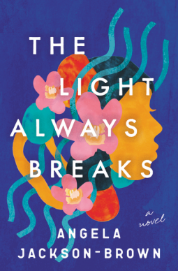 book cover for The Light Always Breaks