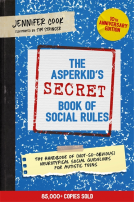 book cover for The Asperkid's (Secret) Book of Social Rules, 10th Anniversary Edition
