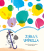 Cover Image: Zebra's Umbrella