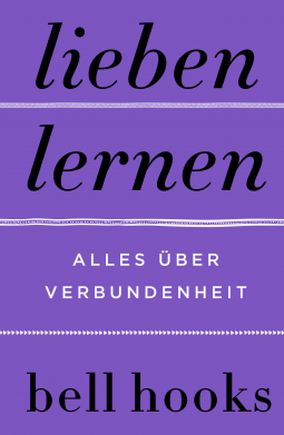 Buchcover für Lieben lernen – Alles über Verbundenheit