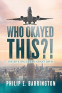 Cover Image: Who Okayed This?!