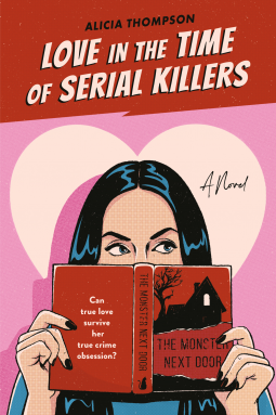 book cover for Love in the Time of Serial Killers