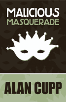 book cover for MALICIOUS MASQUERADE