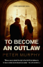Cover Image: To Become An Outlaw