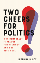 book cover for Two Cheers for Politics