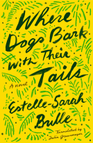 book cover for Where Dogs Bark with Their Tails