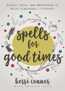 book cover for Spells for Good Times