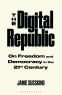 Cover Image: The Digital Republic