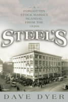 book cover for “Steels: A Forgotten Stock Market Scandal from the 1920’s